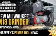 New Tools from Skil, Makita, Kobalt & Ryobi, Plus 2018 Awards- Coptool Week In Review 1/4/19