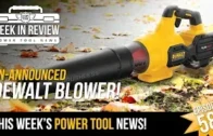 [TOOL NEWS] Chuck to chuck DRILL WARS and Ultimate cordless cut off saws! – Week In Review 9/27/19