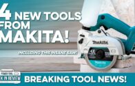 8 NEW Power Tools announced from Milwaukee, DeWALT, Bosch, Makita and more!