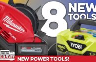 17 NEW Power Tools from Milwaukee, DeWALT, Makita, Bosch, Hilti and more!