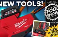 NEW TOOLS from Milwaukee, RIDGID, RYOBI, and HART!